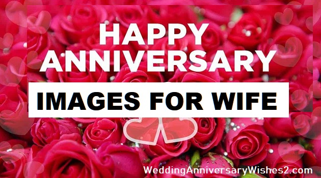 Marriage Anniversary Images, Pictures, Photos for Wife (Her)