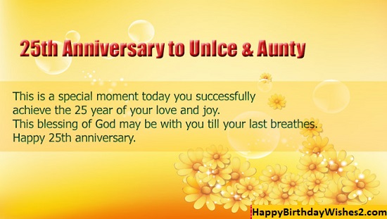 25th anniversary wishes to uncle and aunty