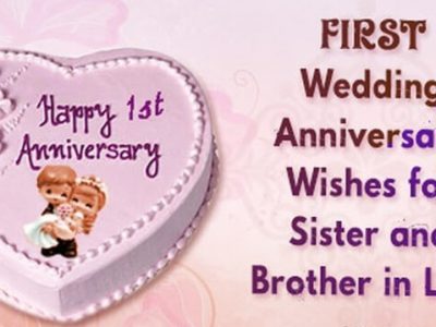 {80+} Amazing 1st Anniversary Wishes, Messages, Quotes, Status for Brother and Sister in Law
