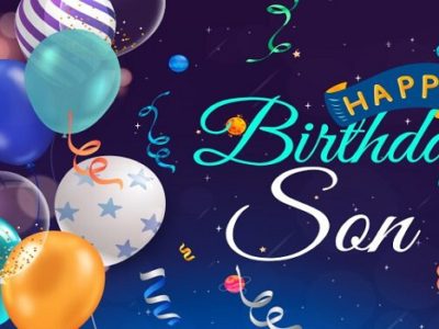 {100+} Happy Birthday Wishes, Messages, Quotes for Son | Status