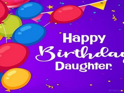 {80+} {हिंदी} Birthday Wishes, Messages, Quotes for Daughter in Hindi