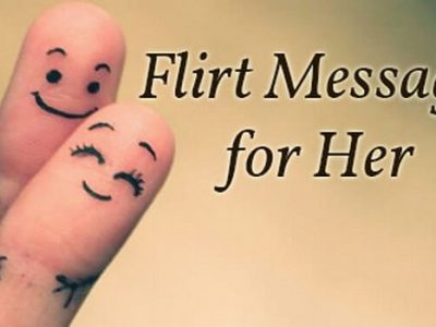 {70+} Top Flirty Messages, Text, Quotes for Her (Girlfriend)